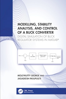 Front cover_Modelling, Stability Analysis, and Control of a Buck Converter