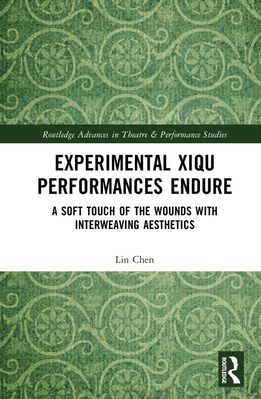 Couverture_Experimental Xiqu Performances Endure