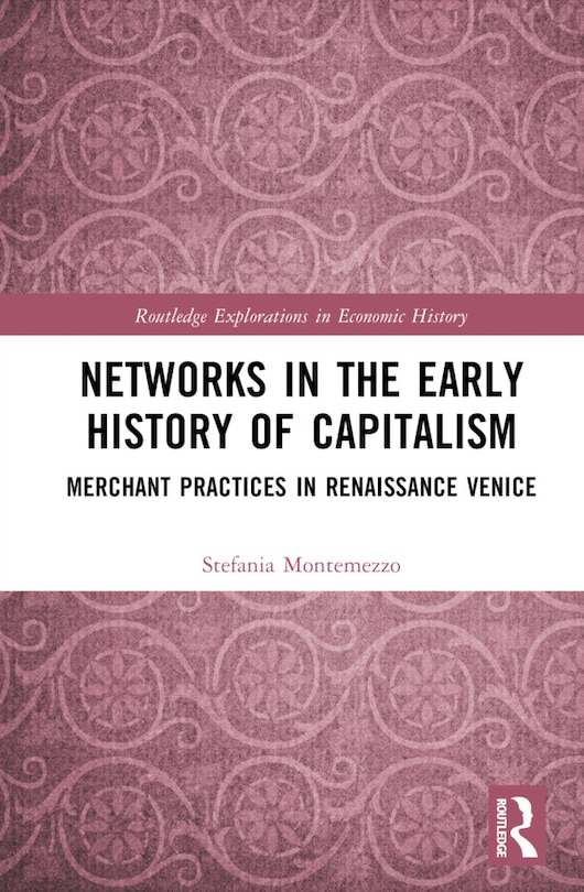 Front cover_Networks in the Early History of Capitalism