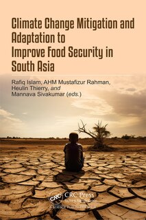 Couverture_Climate Change Mitigation and Adaptation to Improve Food Security in South Asia