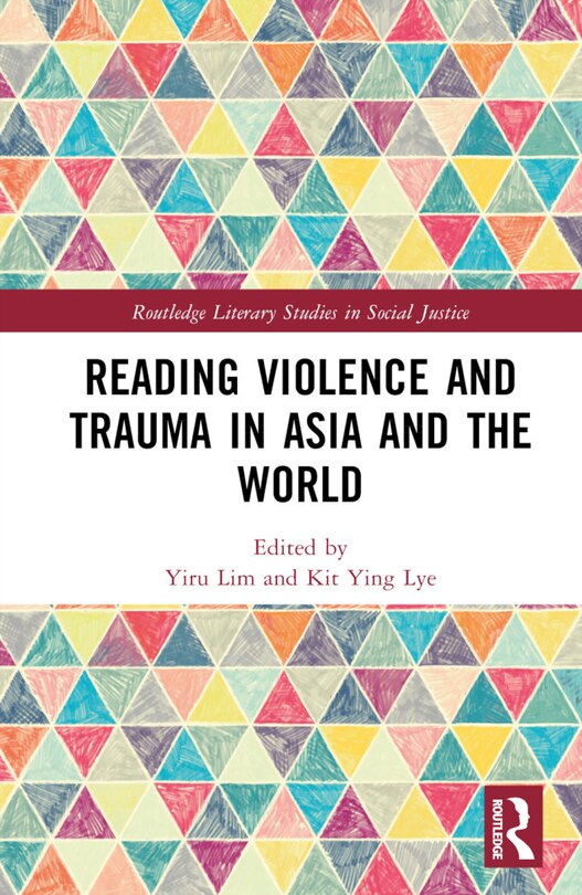 Front cover_Reading Violence and Trauma in Asia and the World