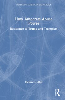 Front cover_How Autocrats Abuse Power