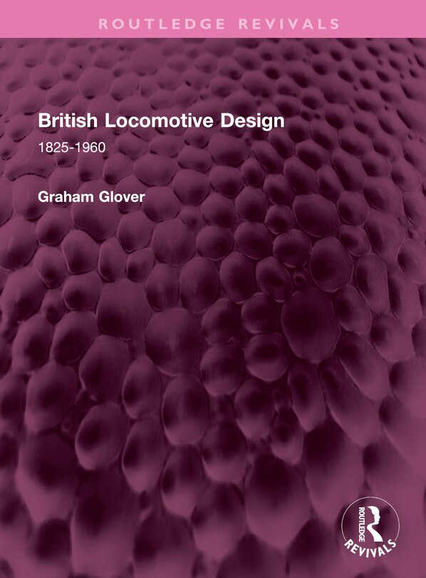 Couverture_British Locomotive Design