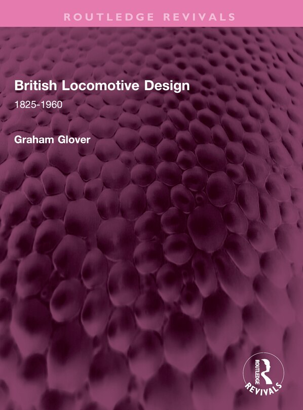 Couverture_British Locomotive Design
