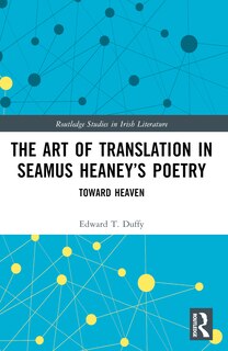 Front cover_The Art of Translation in Seamus Heaney's Poetry