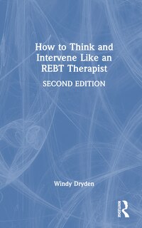 Couverture_How to Think and Intervene Like an REBT Therapist