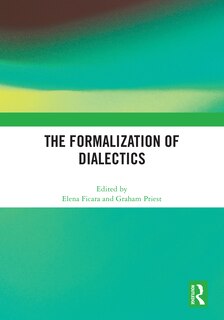 Front cover_The Formalization of Dialectics
