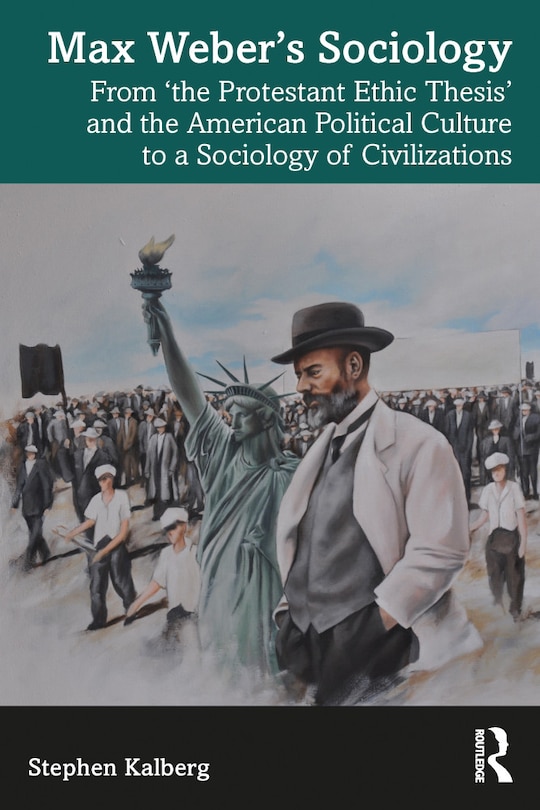 Front cover_Max Weber's Sociology