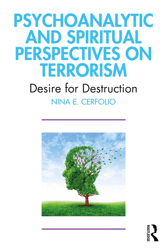 Front cover_Psychoanalytic and Spiritual Perspectives on Terrorism