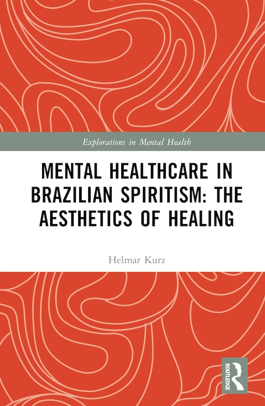 Couverture_Mental Healthcare in Brazilian Spiritism