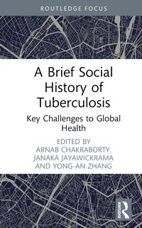 Couverture_A Brief Social History of Tuberculosis