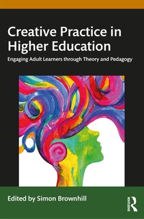 Front cover_Creative Practice in Higher Education