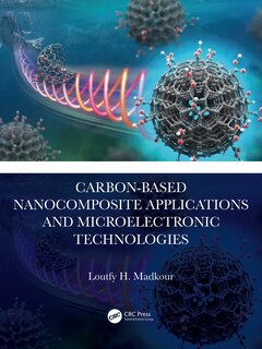 Front cover_Carbon-Based Nanocomposite Applications and Microelectronic Technologies