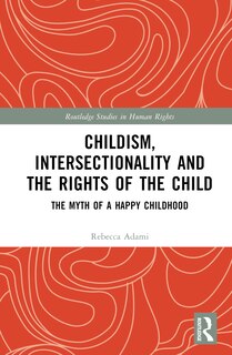 Couverture_Childism, Intersectionality and the Rights of the Child