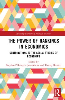 Front cover_The Power of Rankings in Economics and Research Organizations