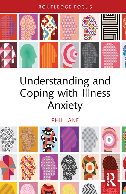 Couverture_Understanding and Coping with Illness Anxiety