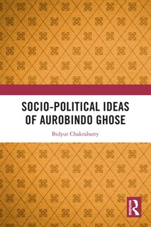 Couverture_Socio-political Ideas of Aurobindo Ghose