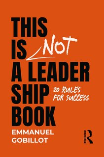 Couverture_This Is Not A Leadership Book