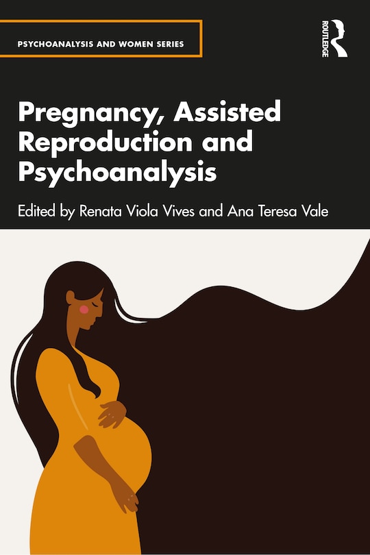 Couverture_Pregnancy, Assisted Reproduction, and Psychoanalysis