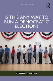 Front cover_Is This Any Way to Run a Democratic Election?
