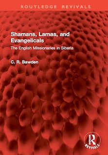 Couverture_Shamans, Lamas, and Evangelicals