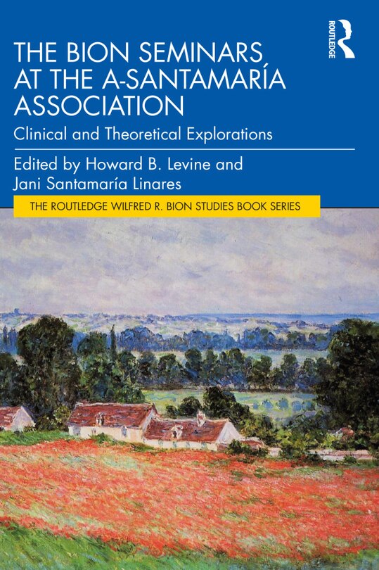 Front cover_The Bion Seminars at the A-Santamaria Association