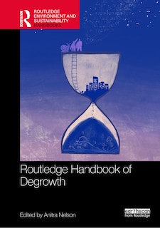 Front cover_Routledge Handbook of Degrowth