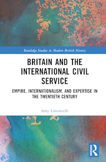 Front cover_Britain and the International Civil Service