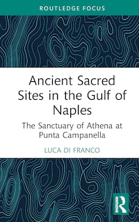 Couverture_Ancient Sacred Sites in the Gulf of Naples