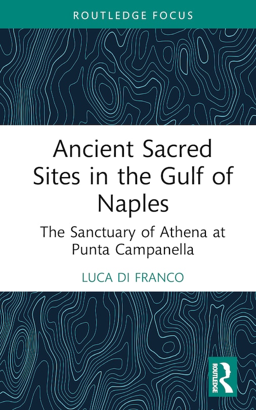 Couverture_Ancient Sacred Sites in the Gulf of Naples
