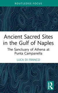 Front cover_Ancient Sacred Sites in the Gulf of Naples