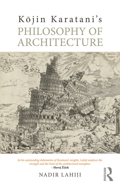 Front cover_KAjin Karatani's Philosophy of Architecture