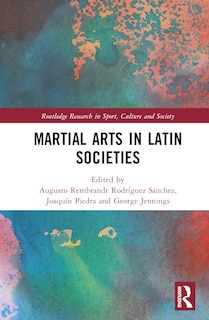 Couverture_Martial Arts in Latin Societies