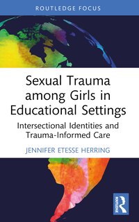 Front cover_Sexual Trauma among Girls in Educational Settings