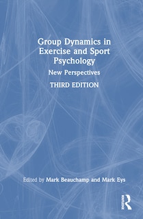 Front cover_Group Dynamics in Exercise and Sport Psychology