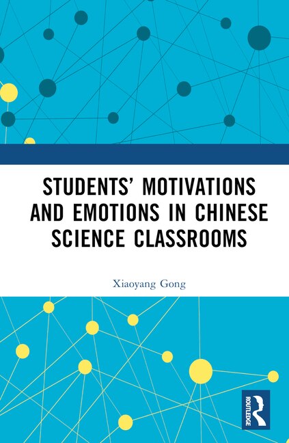 Front cover_Students' Motivations and Emotions in Chinese Science Classrooms