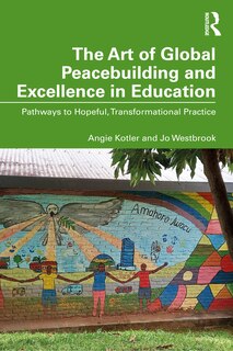 Front cover_The Art of Global Peacebuilding and Excellence in Education
