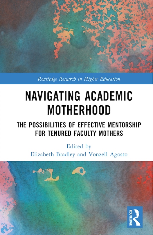 Front cover_Navigating Academic Motherhood