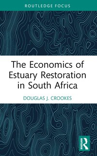 Couverture_The Economics of Estuary Restoration in South Africa