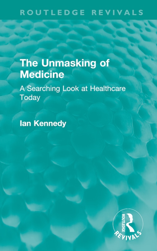 Couverture_The Unmasking of Medicine