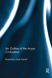 Front cover_An Outline of the Aryan Civilization