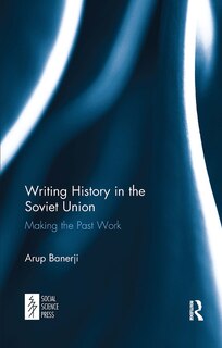 Couverture_Writing History in the Soviet Union