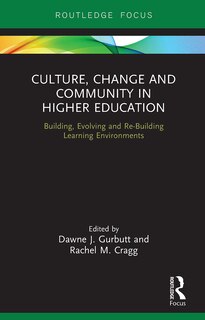 Front cover_Culture, Change and Community in Higher Education