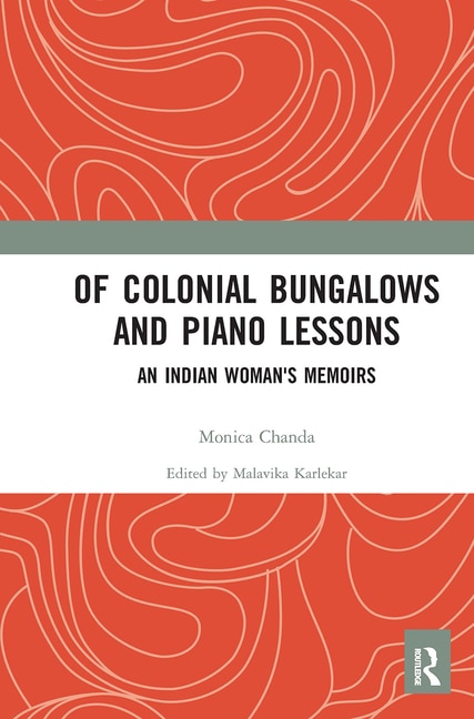 Front cover_Of Colonial Bungalows and Piano Lessons