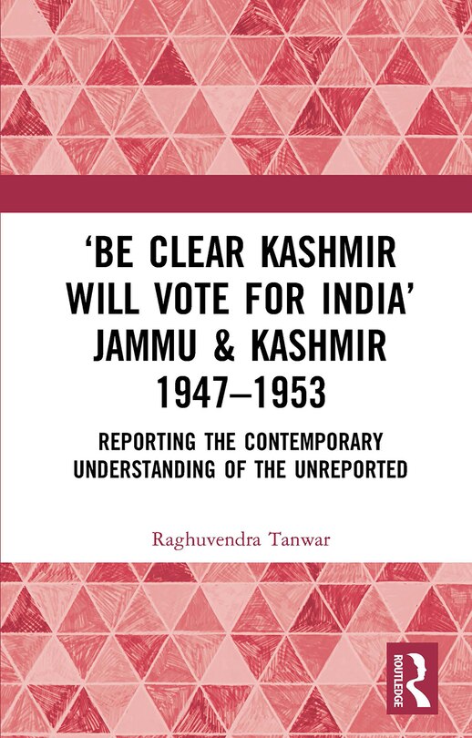 Front cover_'Be Clear Kashmir will Vote for India' Jammu