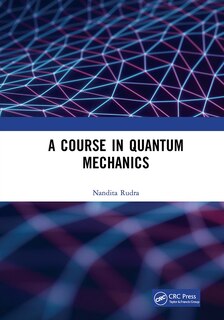 Couverture_A Course in Quantum Mechanics