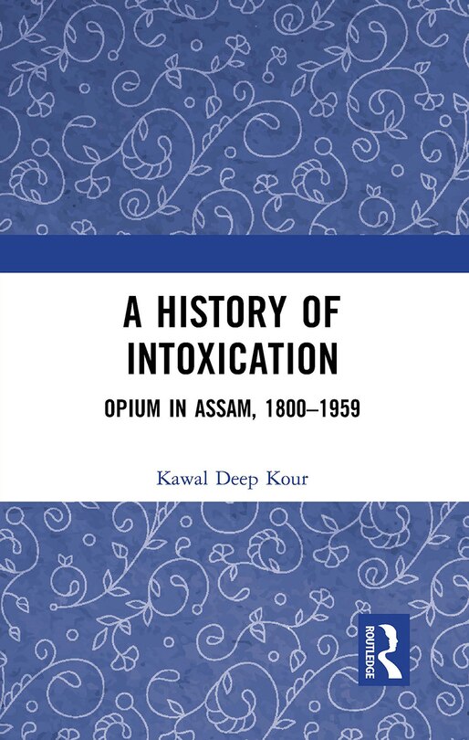 Front cover_A History of Intoxication