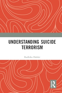 Front cover_Understanding Suicide Terrorism