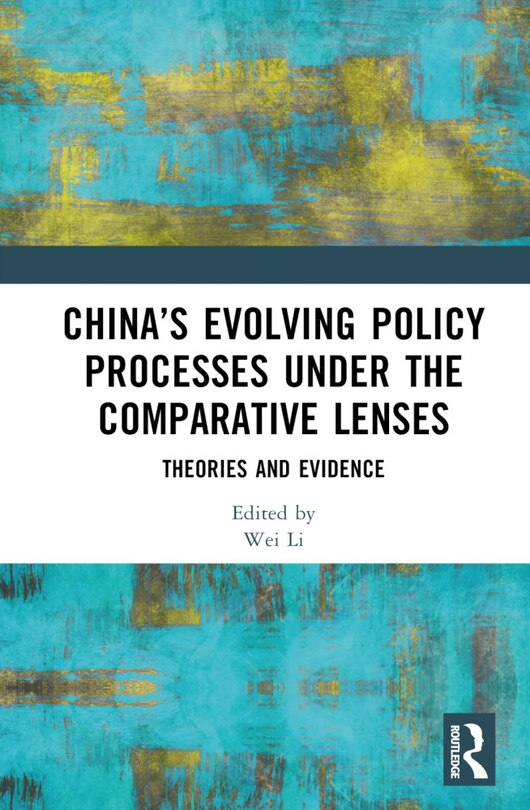 Front cover_China's Evolving Policy Processes under the Comparative Lenses