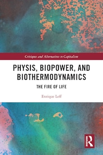 Couverture_Physis, Biopower, and Biothermodynamics